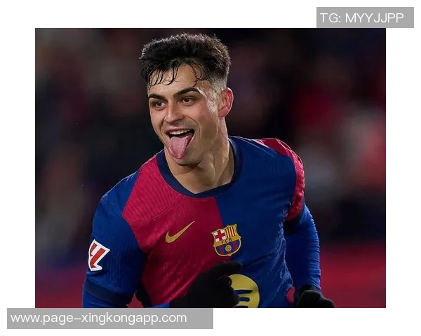 佩德里本赛季西甲助攻表现突出创职业生涯首次连续三场助攻纪录